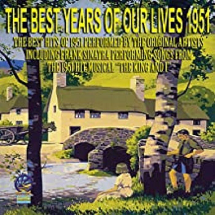 VARIOUS - The Best Years Of Our Lives 1951