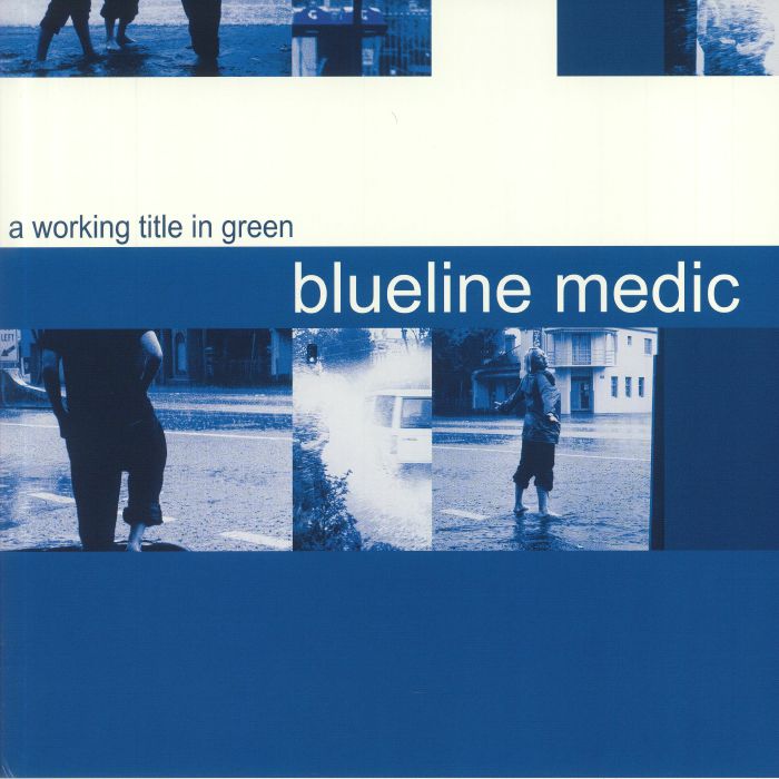 BLUELINE MEDIC - A Working Title In Green