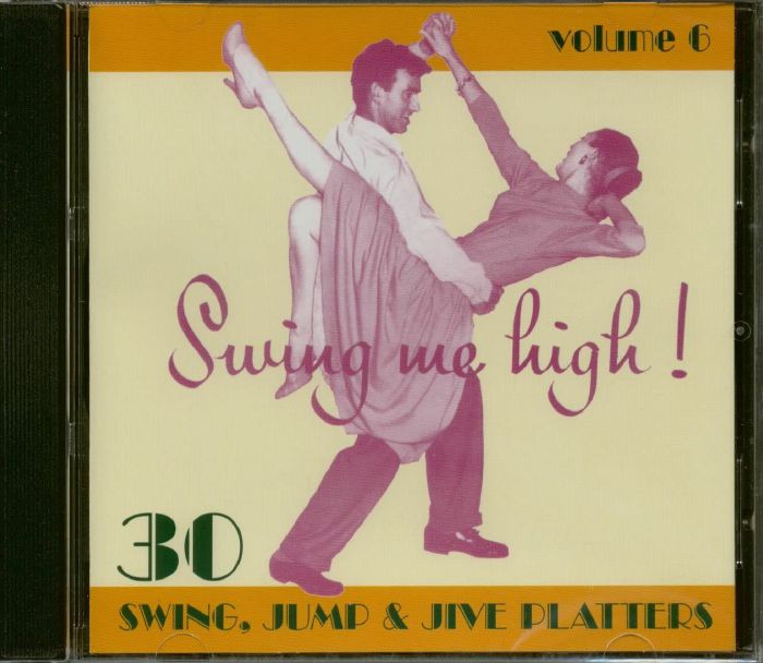 VARIOUS - Swing Me High Volume 6