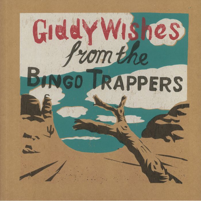 BINGO TRAPPERS, The - Giddy Wishes