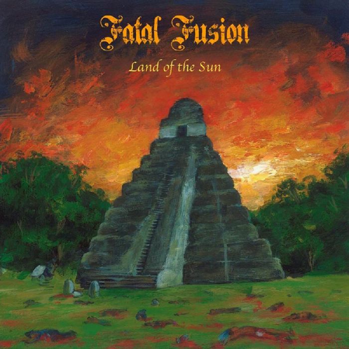 FATAL FUSION - Land Of The Sun