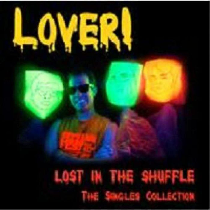 LOVER! - Lost In The Shuffle! The Singles