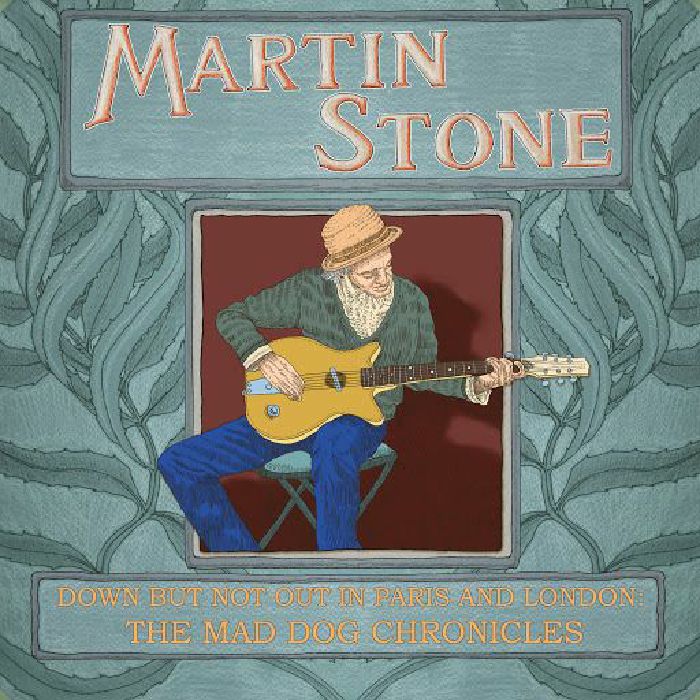 STONE, Martin - Down But Not Out In Paris & London