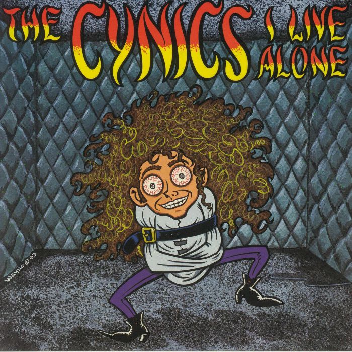 CYNICS, The - I Live Alone
