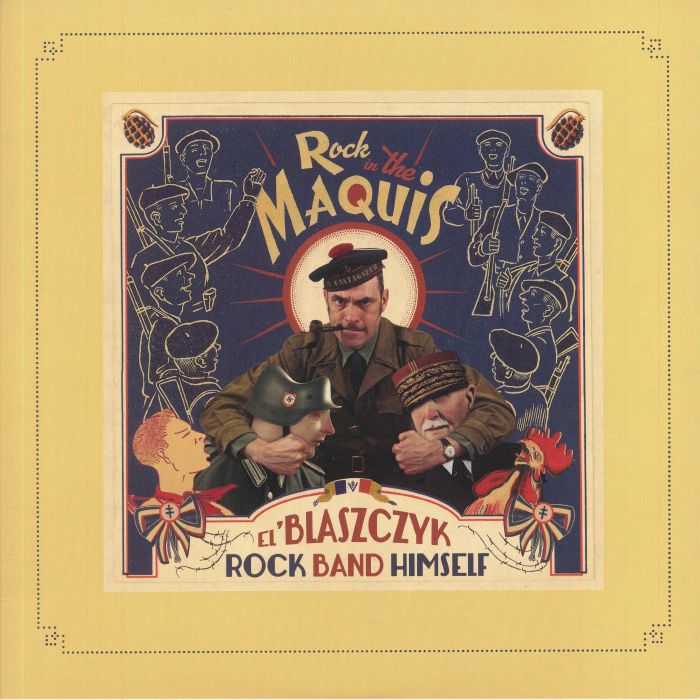 EL'BLASZCZYK ROCK BAND HIMSELF - Rock In The Maquis