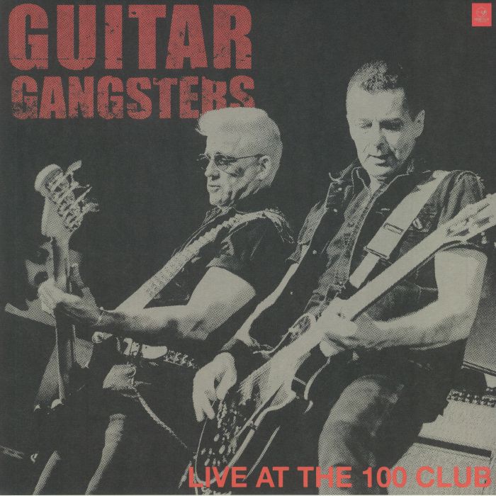 GUITAR GANGSTERS - Live At The 100 Club