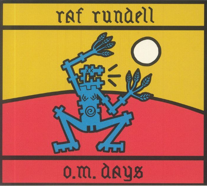 RUNDELL, Raf - OM Days