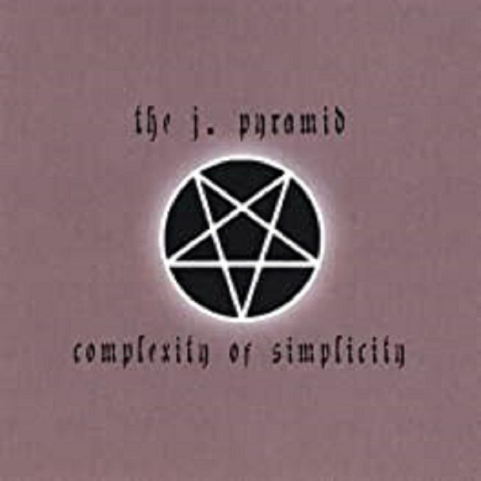 J PYRAMID, The - Complexity of Simplicity