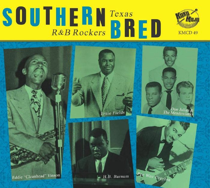 VARIOUS - Southern Bred Vol 11: Texas R&B Rockers