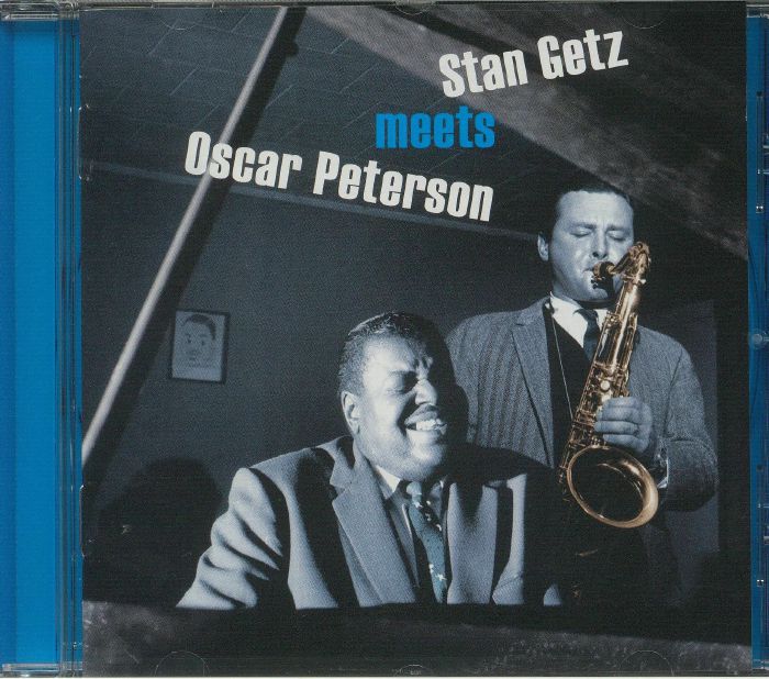 GETZ, Stan/OSCAR PETERSON - Stan Getz Meets Oscar Peterson (reissue)