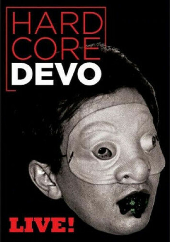 DEVO - Devo: Hardcore Devo Live!