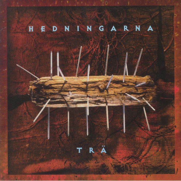 HEDNINGARNA - Tra (reissue)