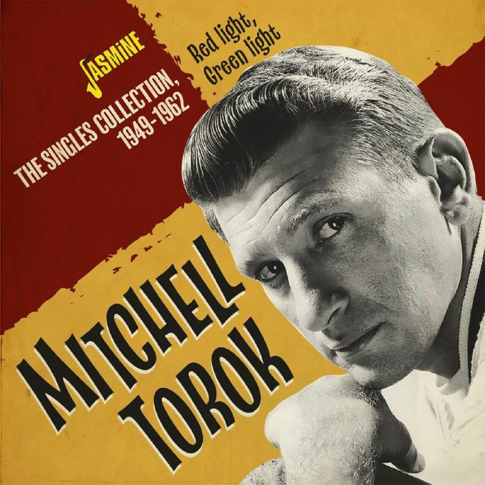 TOROK, Mitchell - Red Light Green Light: The Singles Collection 1949-1962