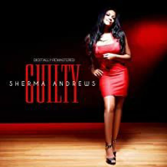 ANDREWS, Sherma - Guilty (remastered)