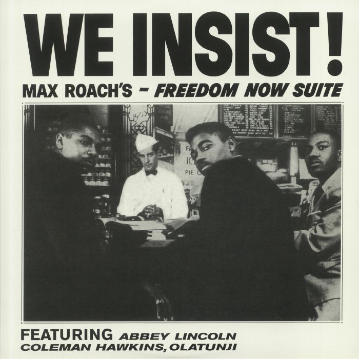 ROACH, Max - We Insist! Max Roach's Freedom Now Suite