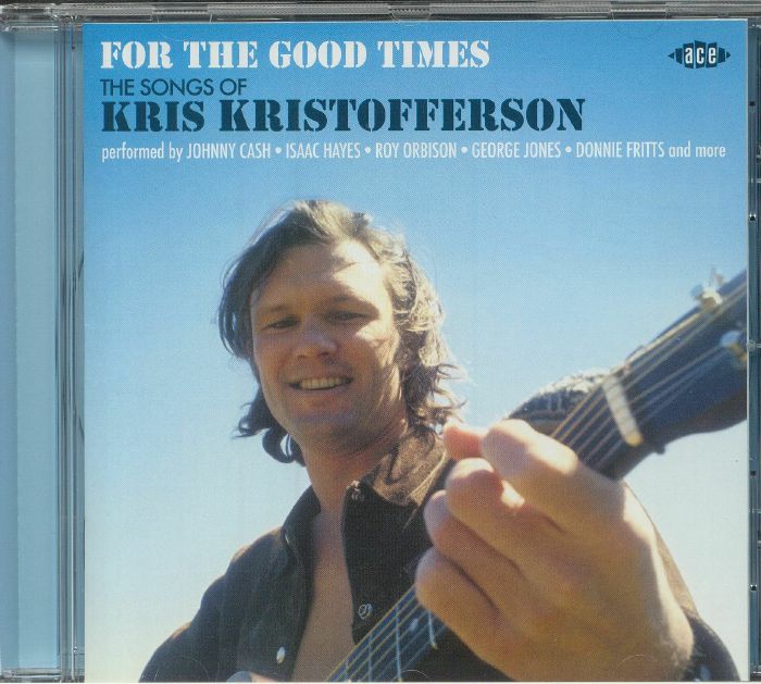 VARIOUS - For The Good Times: The Songs Of Kris Kristofferson