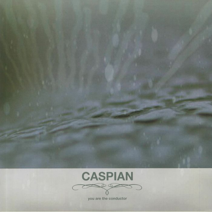 CASPIAN - You Are The Conductor (reissue)