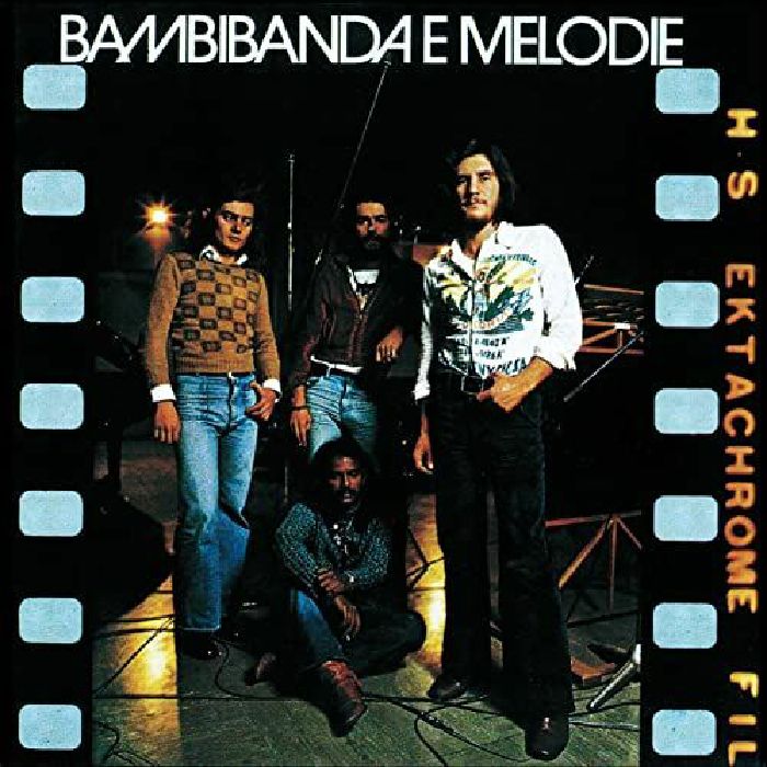 BAMBIBANDA E MELODIE - La Bambibanda E Melodie