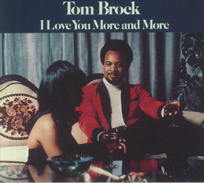 BROCK, Tom - I Love You More & More (reissue)