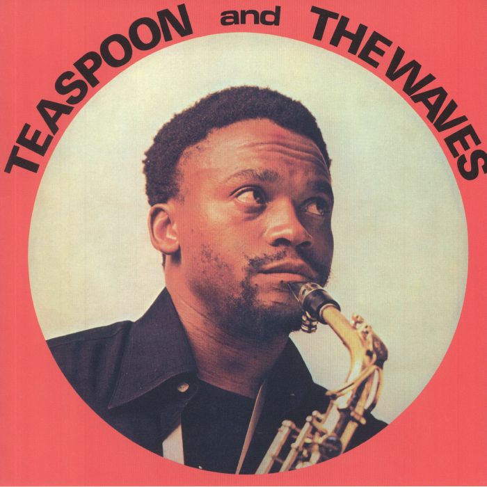 TEASPOON & THE WAVES - Teaspoon & The Waves (reissue)