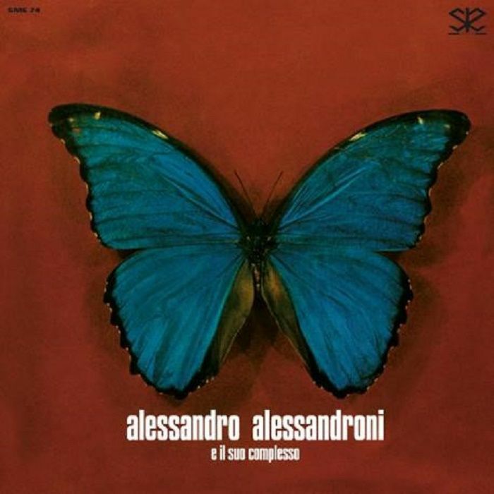 ALESSANDRONI, Alessandro - Alessandro Alessandroni E Il Suo Complesso (reissue)