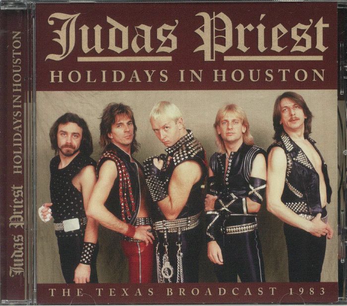 JUDAS PRIEST - Holidays In Houston: The Texas Broadcast 1983