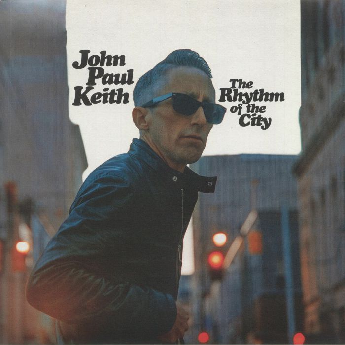 KEITH, John Paul - The Rhythm Of The City