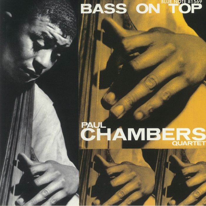 PAUL CHAMBERS  QUARTET - Bass On Top (reissue)