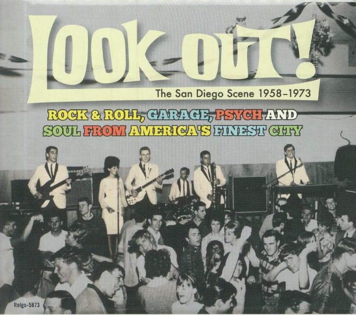 VARIOUS - Look Out! The San Diego Scene 1958-1973