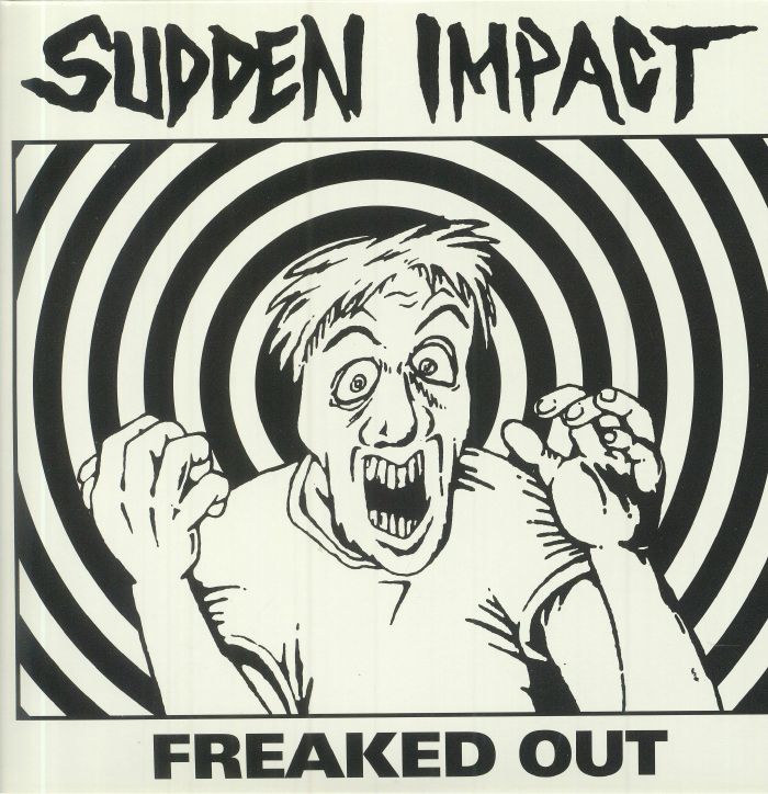 SUDDEN IMPACT - Freaked Out (Deluxe Edition)