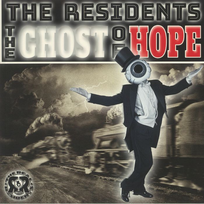 RESIDENTS, The - The Ghost Of Hope