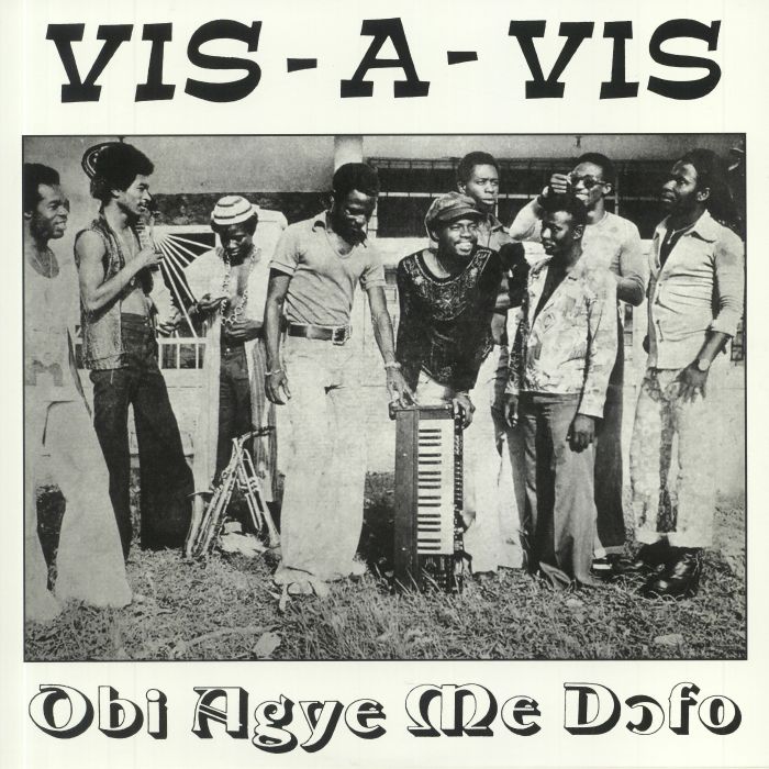 VIS A VIS - Obi Agye Me Dofo (remastered)