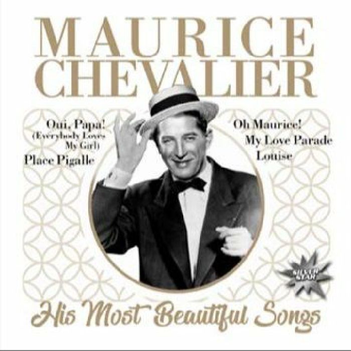 CHEVALIER, Maurice - His Most Beautiful Songs