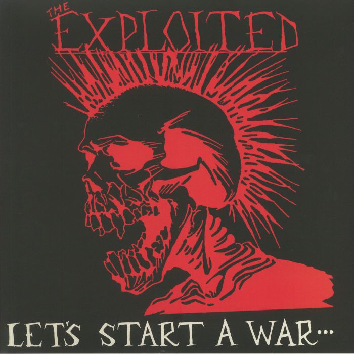 EXPLOITED, The - Let's Start A War