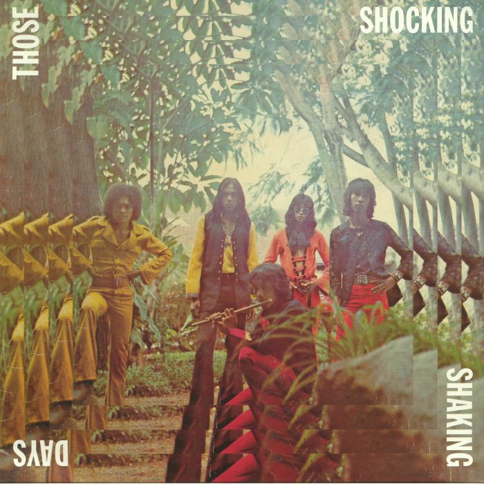 VARIOUS - Those Shocking Shaking Days: Indonesian Hard Psychedelic Progressive Rock & Funk 1970-1978 (B-STOCK)