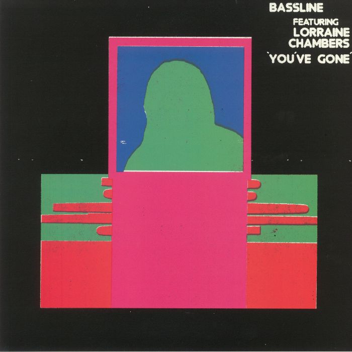 BASSLINE - You've Gone