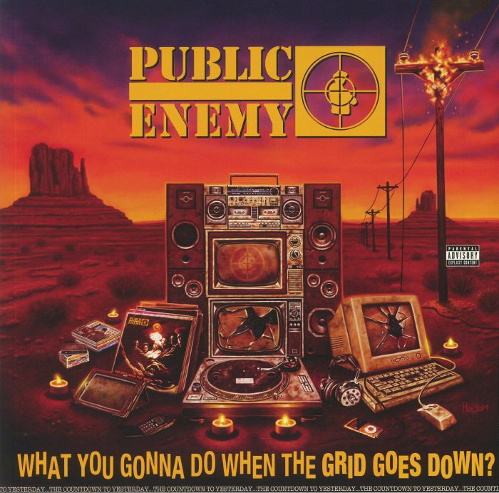 PUBLIC ENEMY - What You Gonna Do When The Grid Goes Down? (Special Edition)