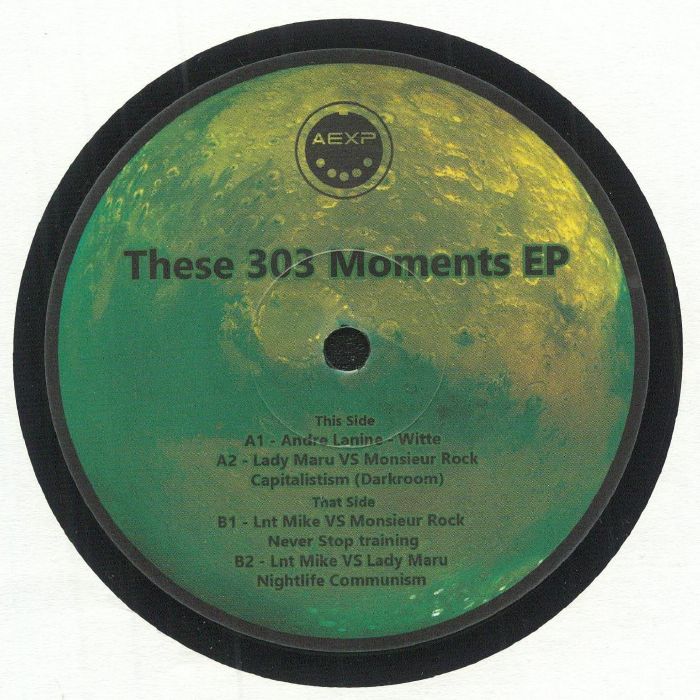 LANINE, Andre/LADY MARU/MONSIEUR ROCK/LNT MIKE - These 303 Moments EP Vol 2