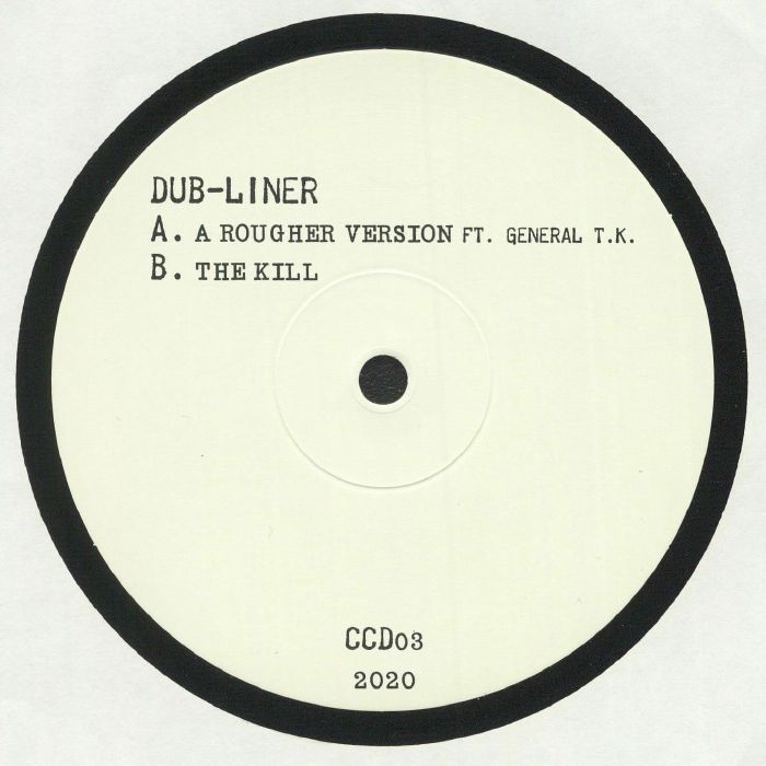 DUB LINER - A Rougher Version