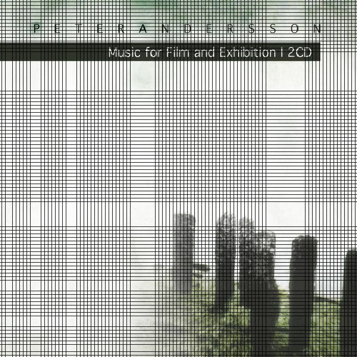 ANDERSSON, Peter - Music For Film & Exhibition I (Soundtrack)