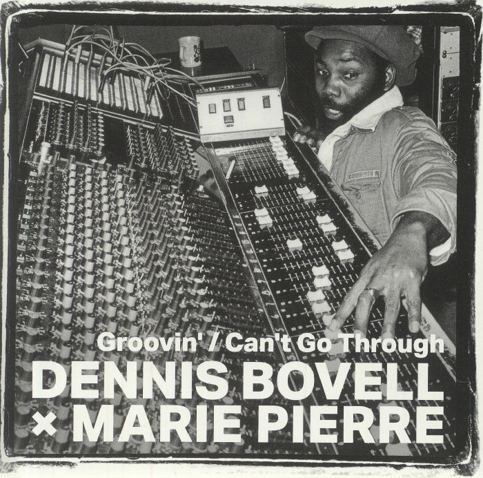 BOVELL, Dennis/MARIE PIERRE - Groovin'