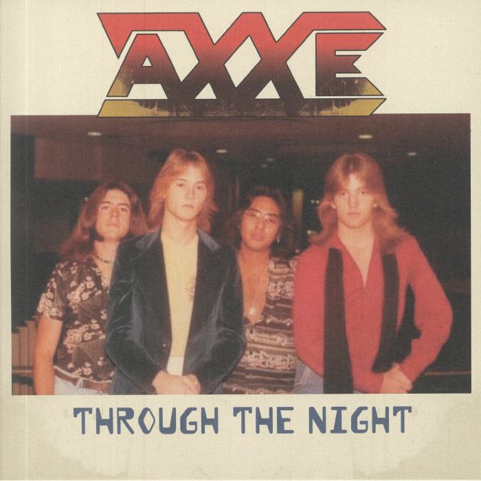 AXXE - Through The Night (reissue)