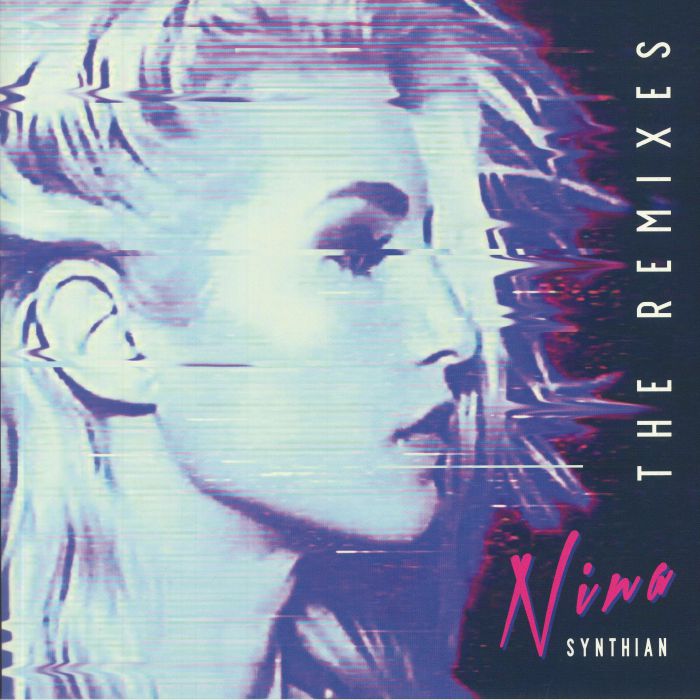 NINA - Synthian: The Remixes