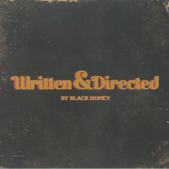 BLACK HONEY - Written & Directed