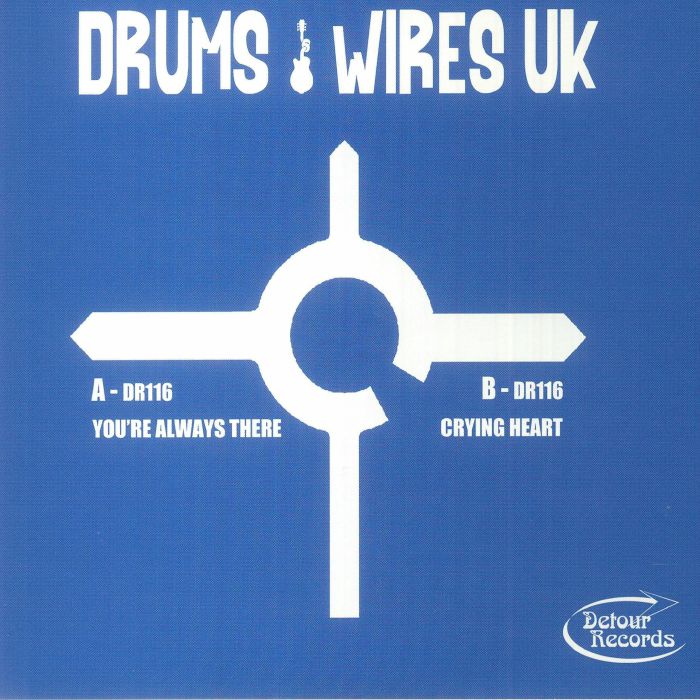 DRUMS & WIRES UK - You're Always There