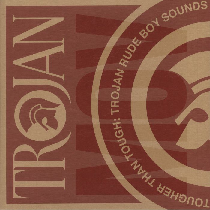 VARIOUS - Tougher Than Tough: Trojan Rude Boy Sounds