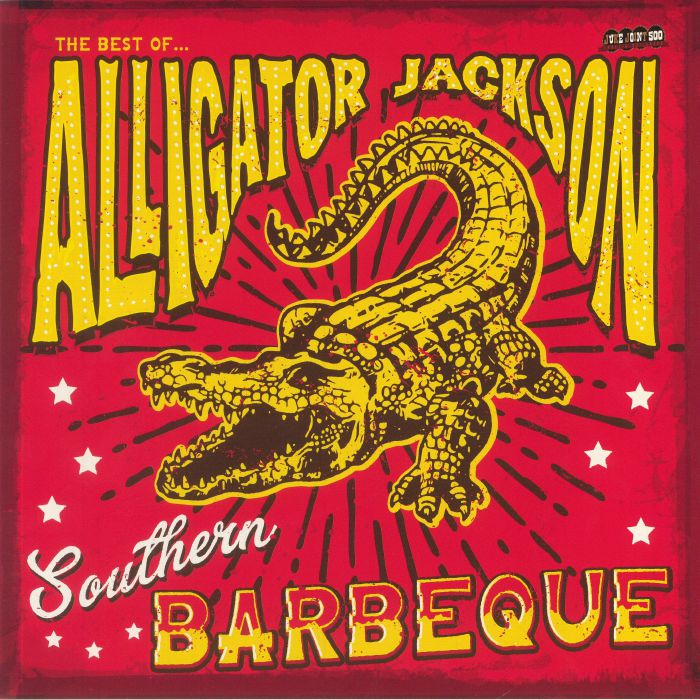 ALLIGATOR JACKSON - Southern Barbeque