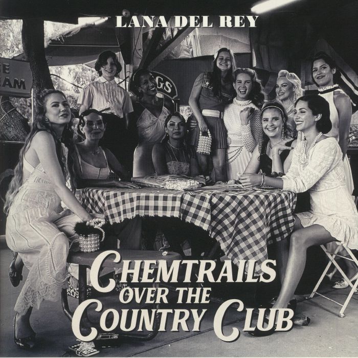 DEL REY, Lana - Chemtrails Over The Country Club