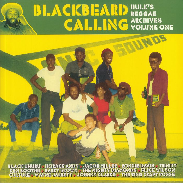 VARIOUS - Blackbeard Calling: Hulk's Reggae Archives Volume One