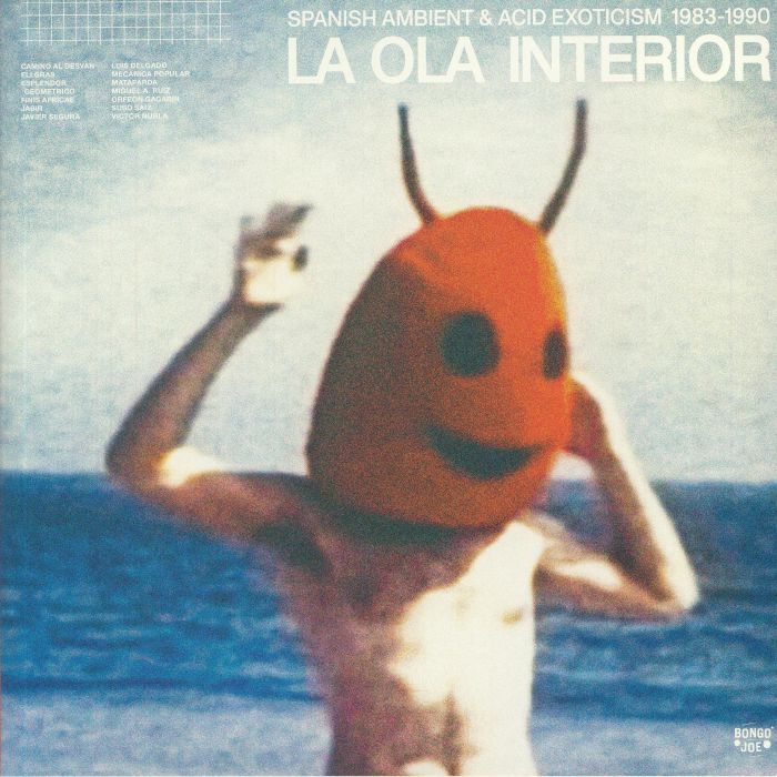 VARIOUS - La Ola Interior: Spanish Ambient & Acid Exoticism 1983-1990